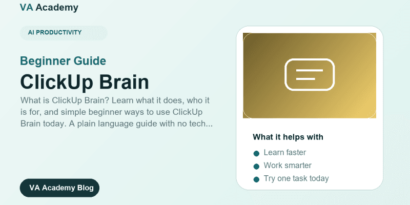 ClickUp Brain for Beginners: A Practical Starter Guide (2026)