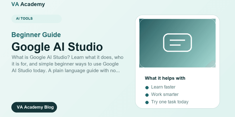 Google AI Studio Explained: A Beginner Friendly Guide (2026)