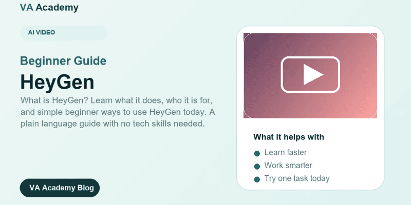 HeyGen beginner guide featured image for VA Academy