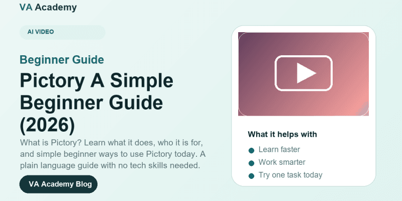 Pictory A Simple Beginner Guide (2026) beginner guide featured image for VA Academy