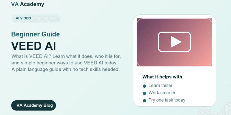 VEED AI beginner guide featured image for VA Academy